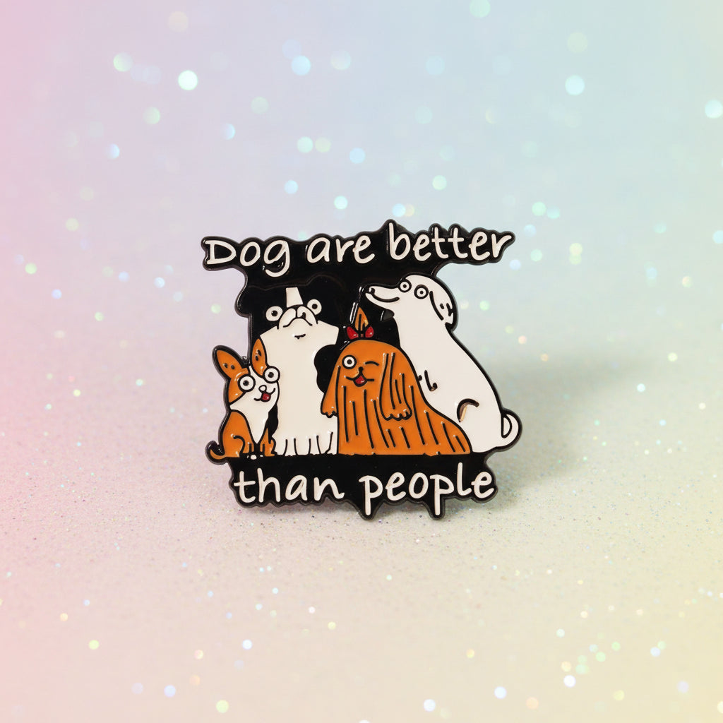 Pin's "dog are better..."🐕🐶💗