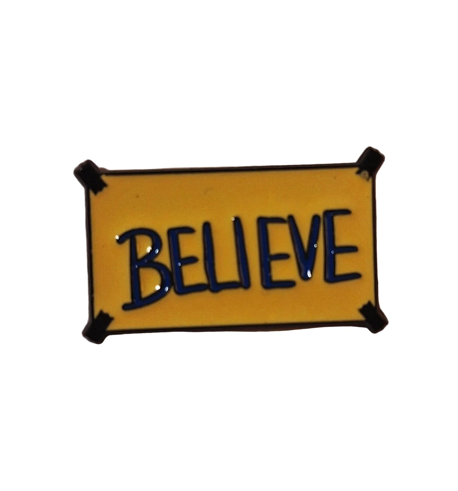 Pin's "believe"