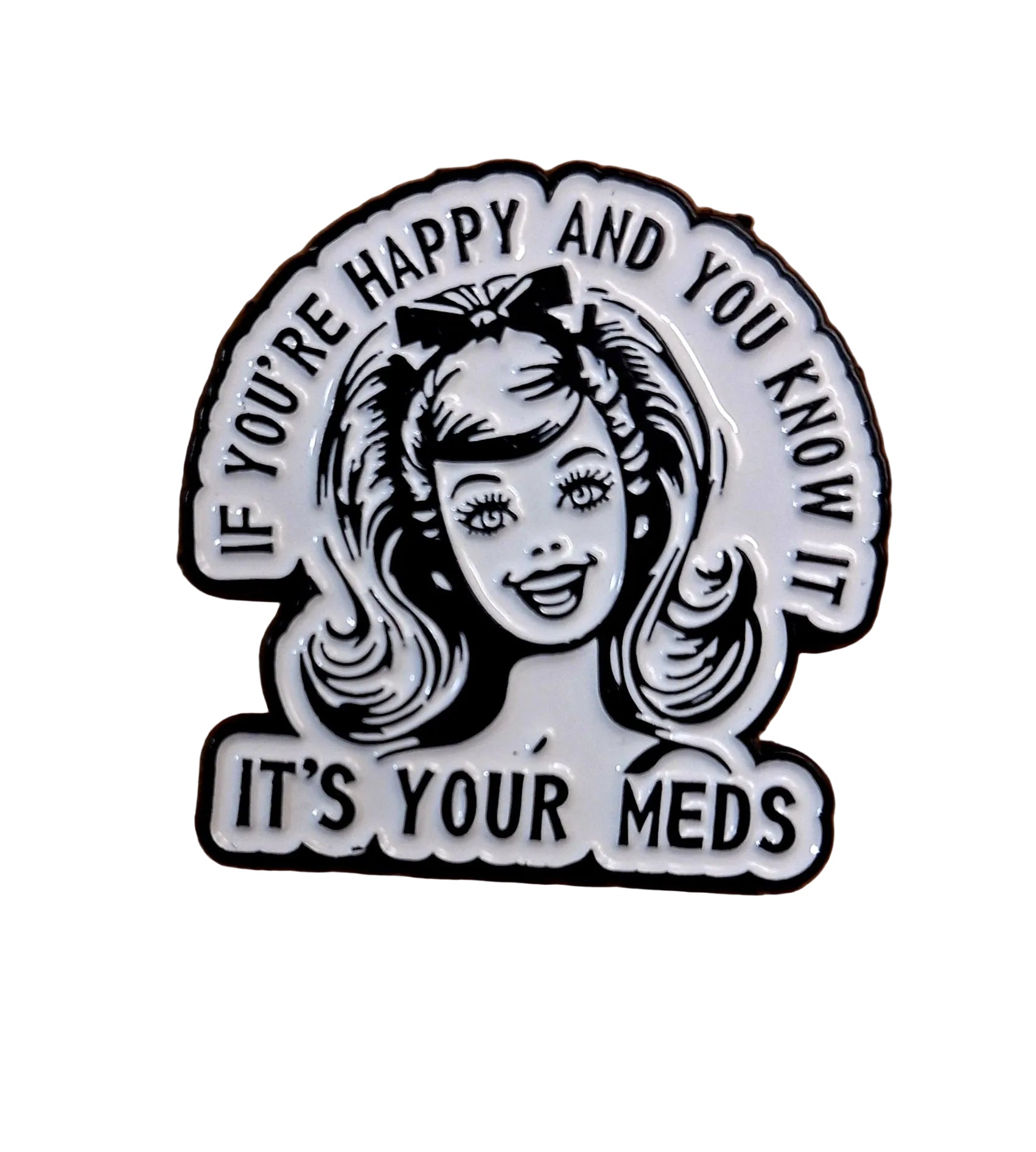 Pin's "if you are happy..."