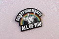 Pin's - " Disappointments..."