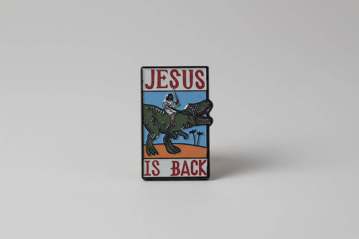 Pin's "Jesus is back"🦖