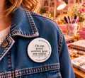 Badge Création originale PowM –  “On me prend..."