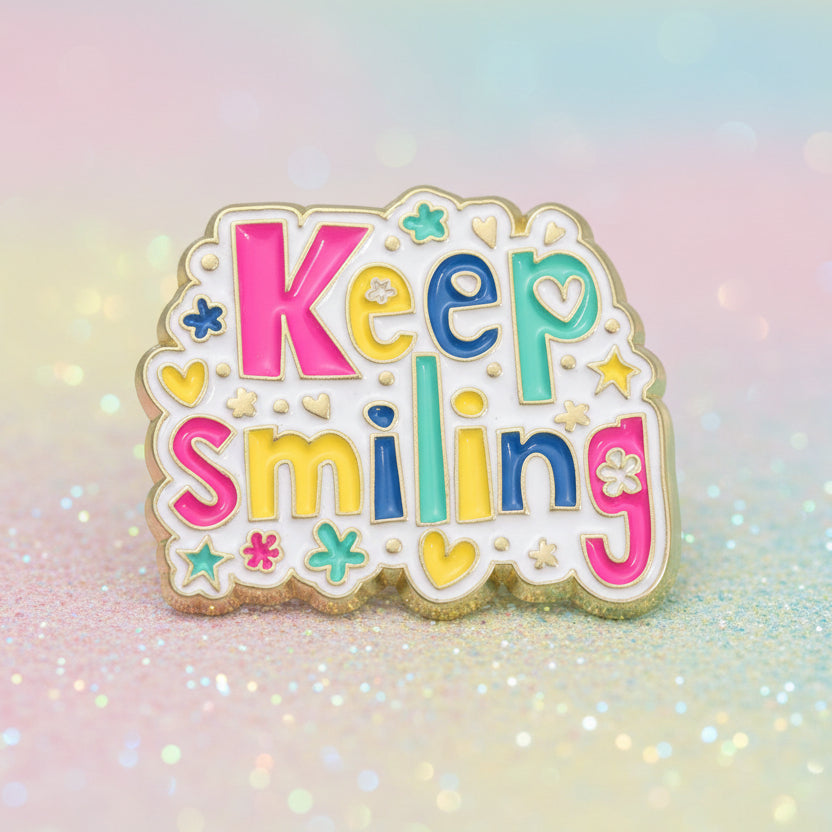 Pin's -  "keep smiling"