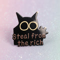 Pin's -  "steal from the rich"