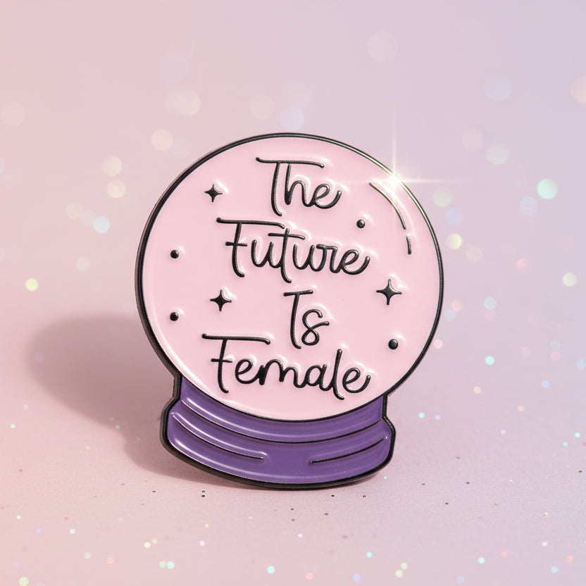 Pin's -  "The future is female"