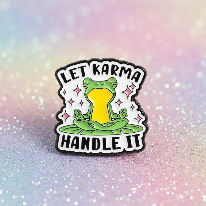 Pin's - "let's Karma..."