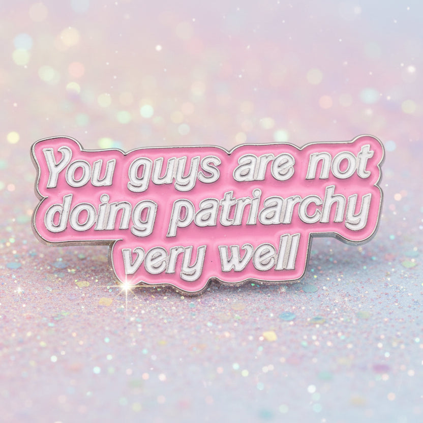 Pin's -  "you guys..."