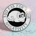 Pin's - "too fab for..."