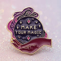 Pin's - "Make your magic"