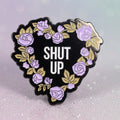 Pin's - "shut up"