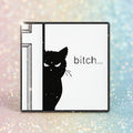 Pin's - "Bitch"