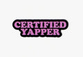 Pin's - certified yapper