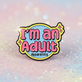 Pin's - I'm an adult