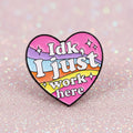 Pin's - IDK