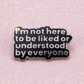 Pin's - "I'm not here..."