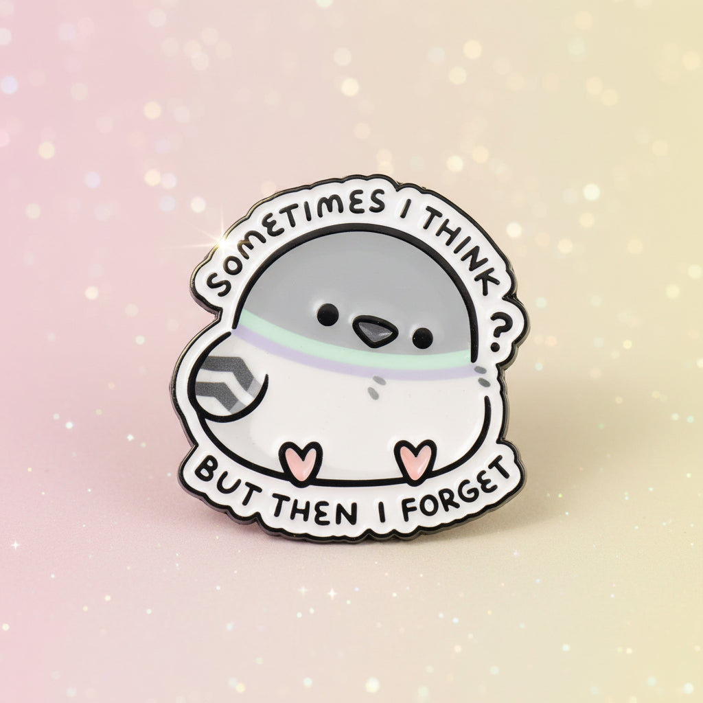 Pin's - Sometimes I think