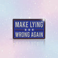 Pin's - Make lying...