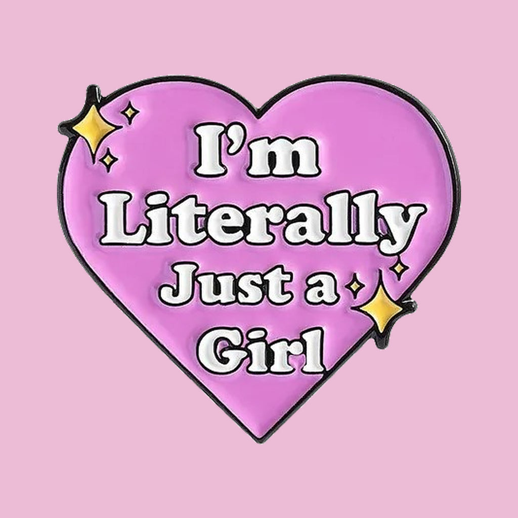 I'm Literally Just a Girl — fond
