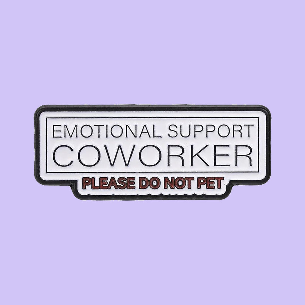 Emotional Support Coworker — fond