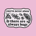 You're Never Alone — fond