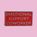 Emotional Support Coworker — fond