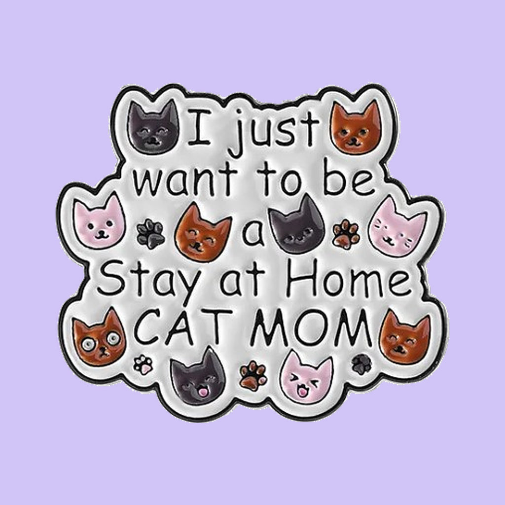 Stay at Home Cat Mom — fond