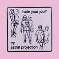 Hate Your Job? — fond