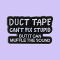 Duct Tape Wisdom — fond
