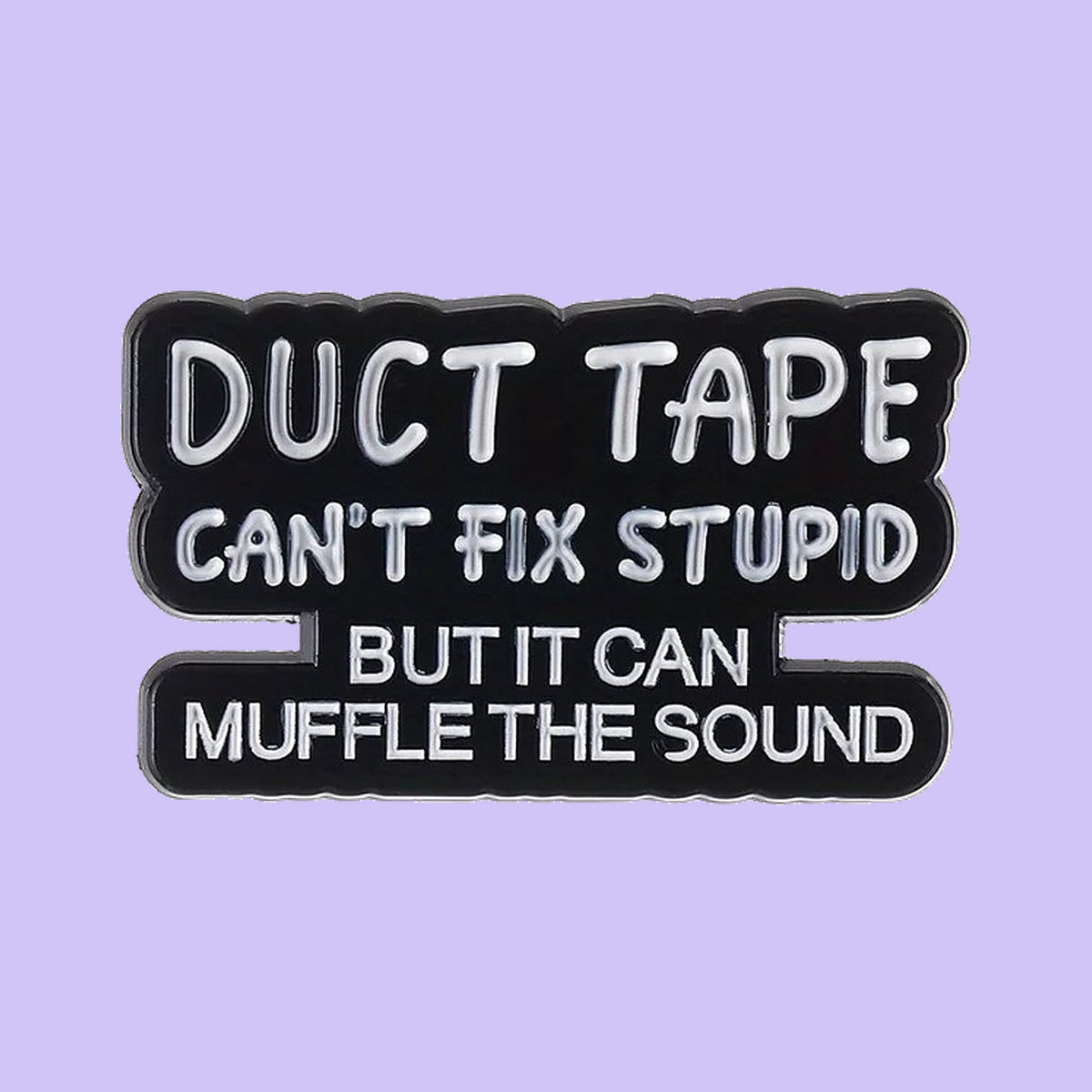 Duct Tape Wisdom — fond