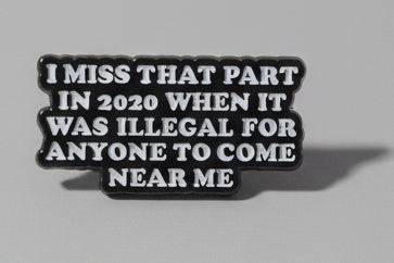 Pin's "i miss that part..."