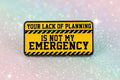 Pin's "your lack..."⚠️🚨