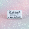 Pin's Création - "Etre une adulte..."