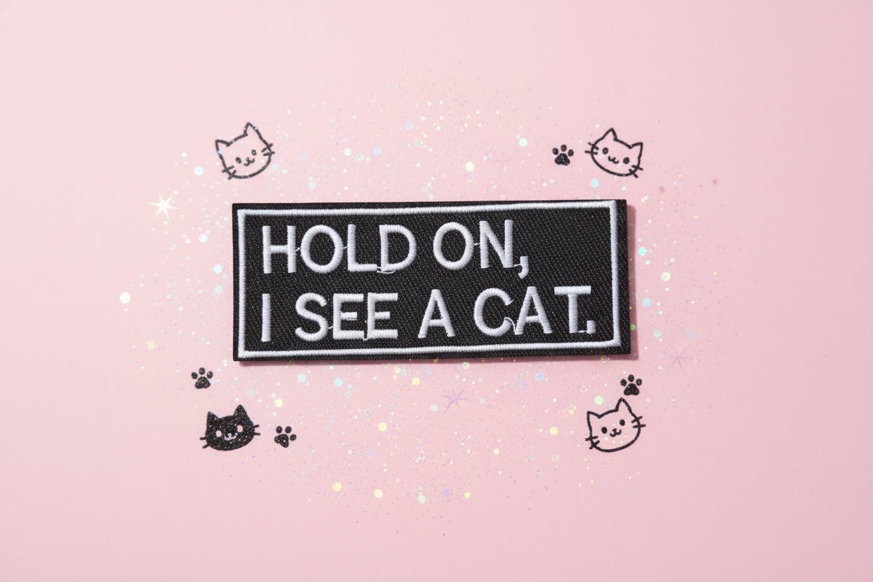 Patch ecusson (thermocollant) "hold on, I see a cat"
