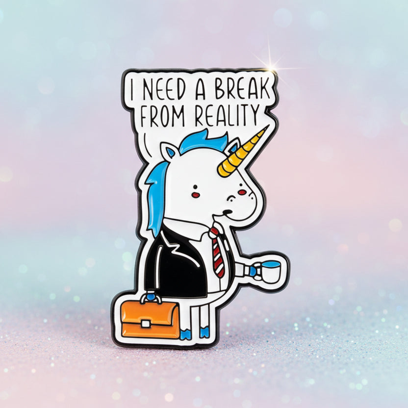 Pin's -  "I need a Break..."