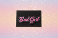 Patch ecusson (thermocollant+ velcro) "Badgirl"
